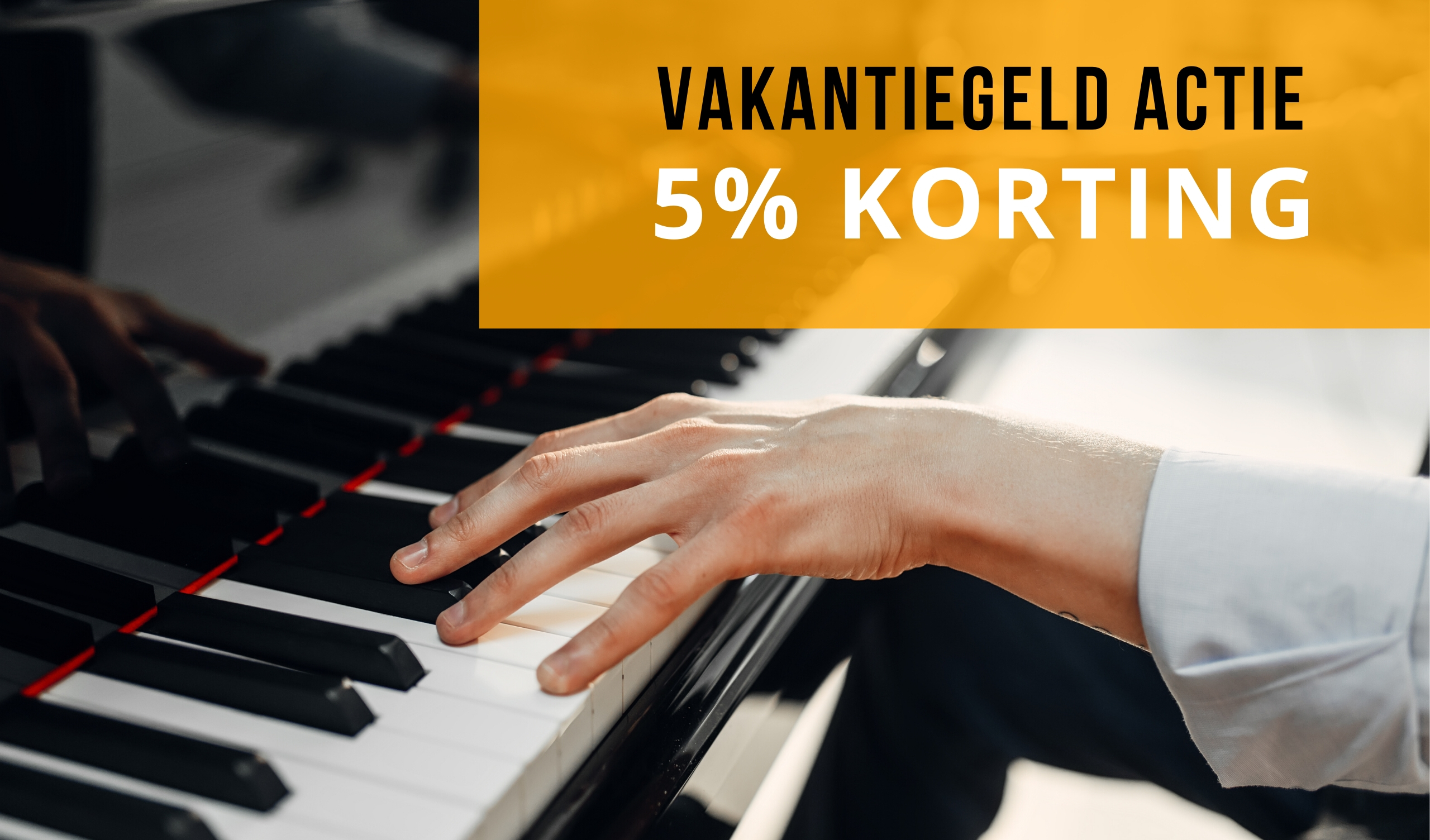 VAKANTIEGELD ACTIE: 5% KORTING OP ALLES